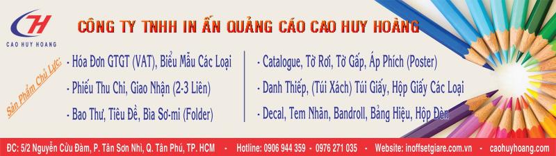 CÔNG TY TNHH IN ẤN QUẢNG CÁO CAO HUY HOÀNG