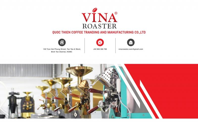 Công ty TNHH Sản xuất Thương mại Cà phê Quốc Thiện (VINA ROASTER)