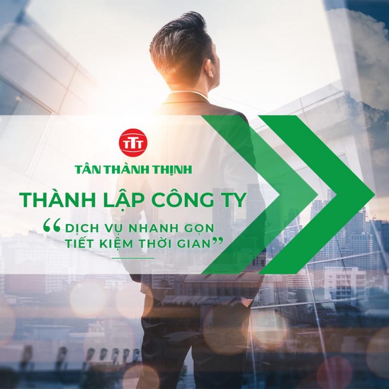 Dịch vụ thành lập công ty của Tân Thành Thịnh