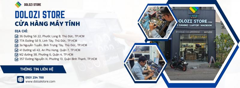 Cửa Hàng Máy Tính Dolozi Store | Chi Nhánh Quận 7