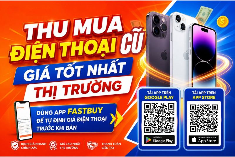 Cửa hàng thu mua điện thoại cũ Fastmobile