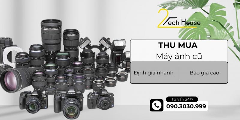 Cửa hàng thu mua máy ảnh - 2Tech House