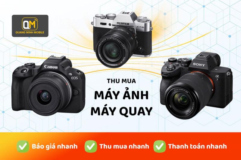 Cửa hàng thu mua máy ảnh cũ - Quang Minh Mobile