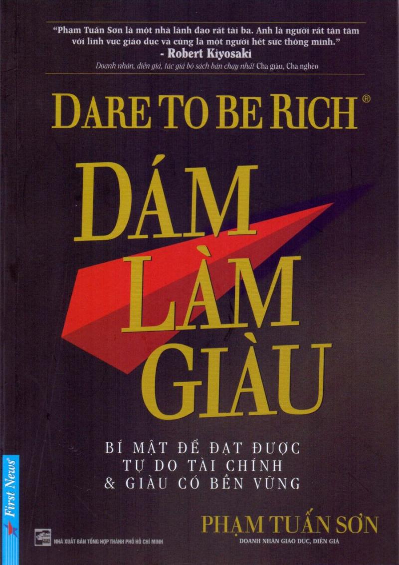 Dám Làm Giàu -  Phạm Tuấn Sơn