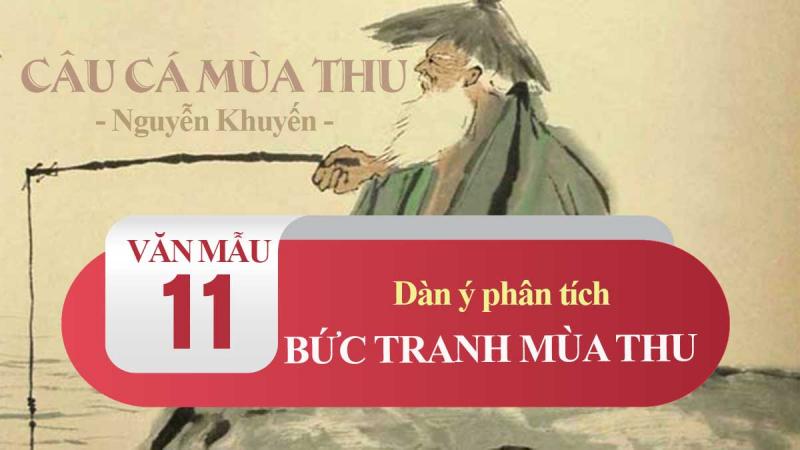 Dàn ý tham khảo số 5: Phân tích bức tranh mùa thu