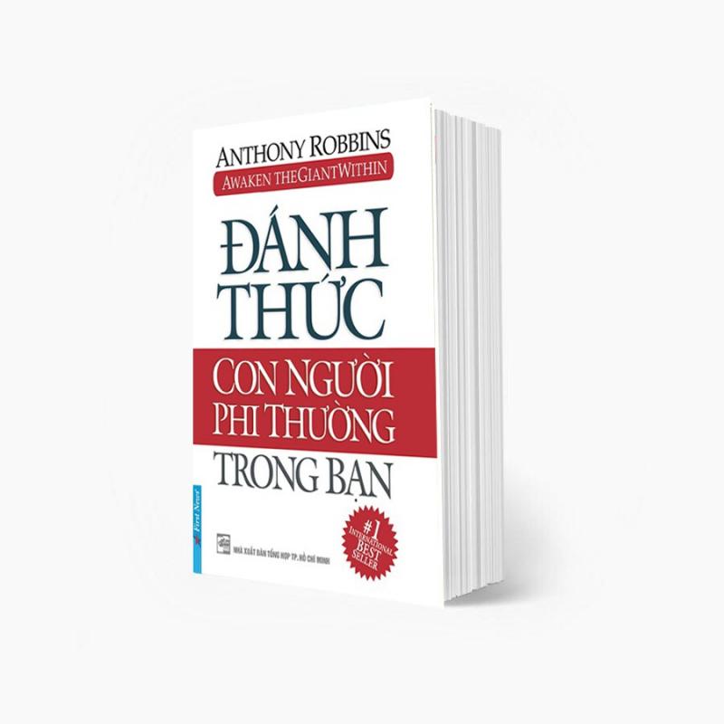 Đánh thức con người phi thường trong bạn – Anthony Robbins