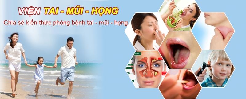 Top 10 địa chỉ khám tai mũi họng tốt nhất ở Hà Nội