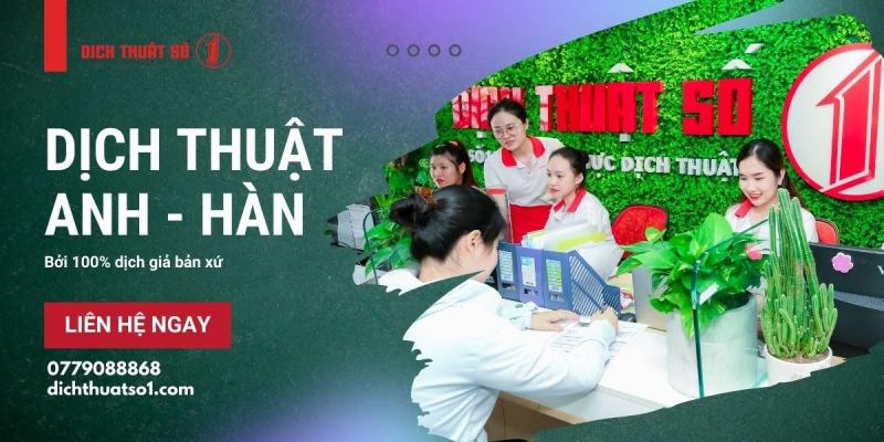 Dịch Thuật Số 1 - Công Ty Dịch Thuật Tiếng Hàn Uy Tín, Chất Lượng