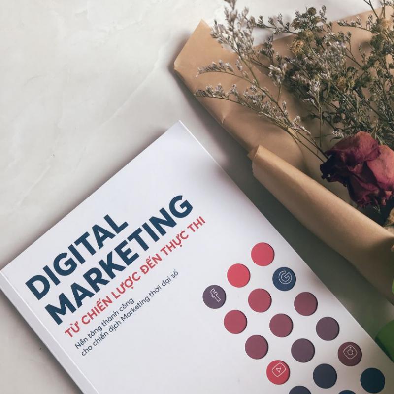 Digital Marketing - Từ chiến lược đến thực thi