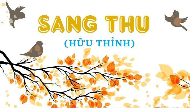 đoạn văn ghi lại cảm xúc về bài thơ Sang thu - mẫu 1