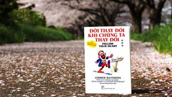 Đời thay đổi khi chúng ta thay đổi – Andrew Matthews