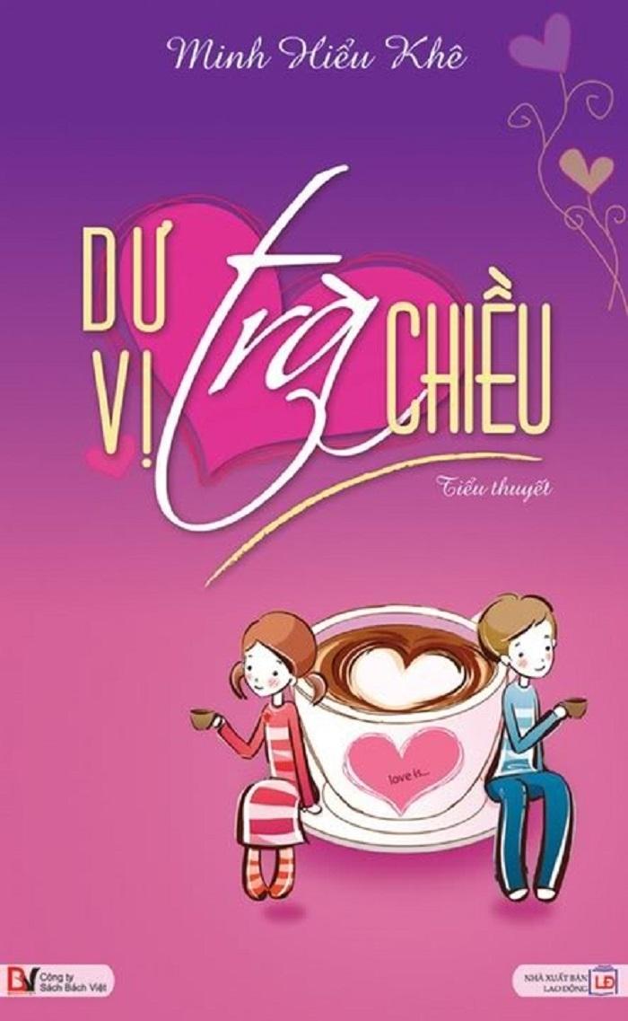 DƯ VỊ TRÀ CHIỀU - MINH HIỂU KHÊ