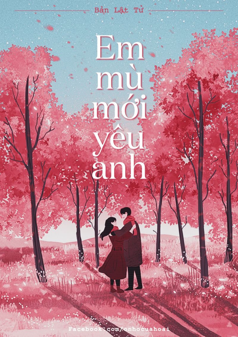 Em mù mới yêu anh