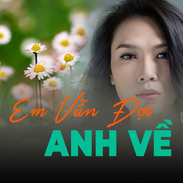 Em vẫn đợi anh về