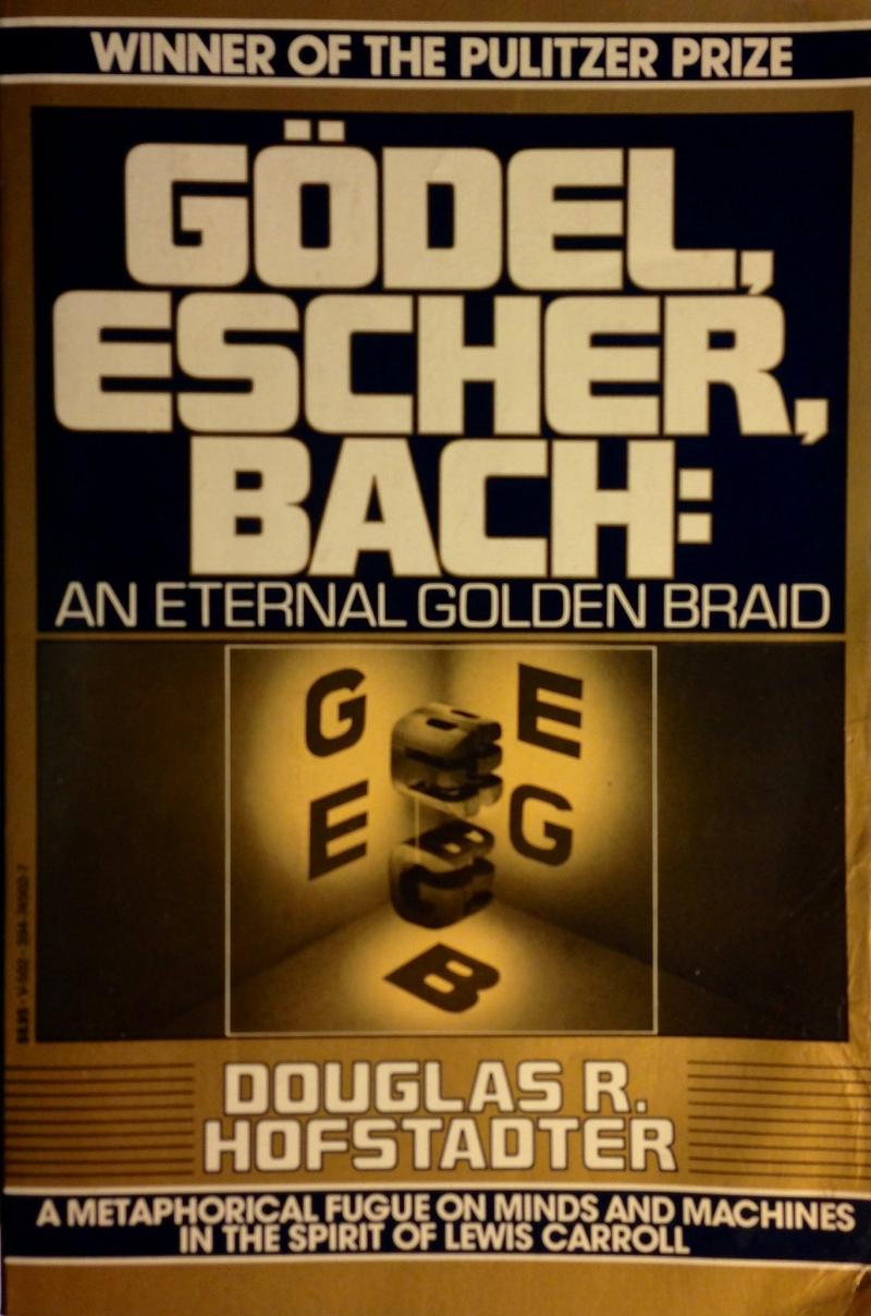 Gödel, Escher, Bach by Douglas R. Hofstadter