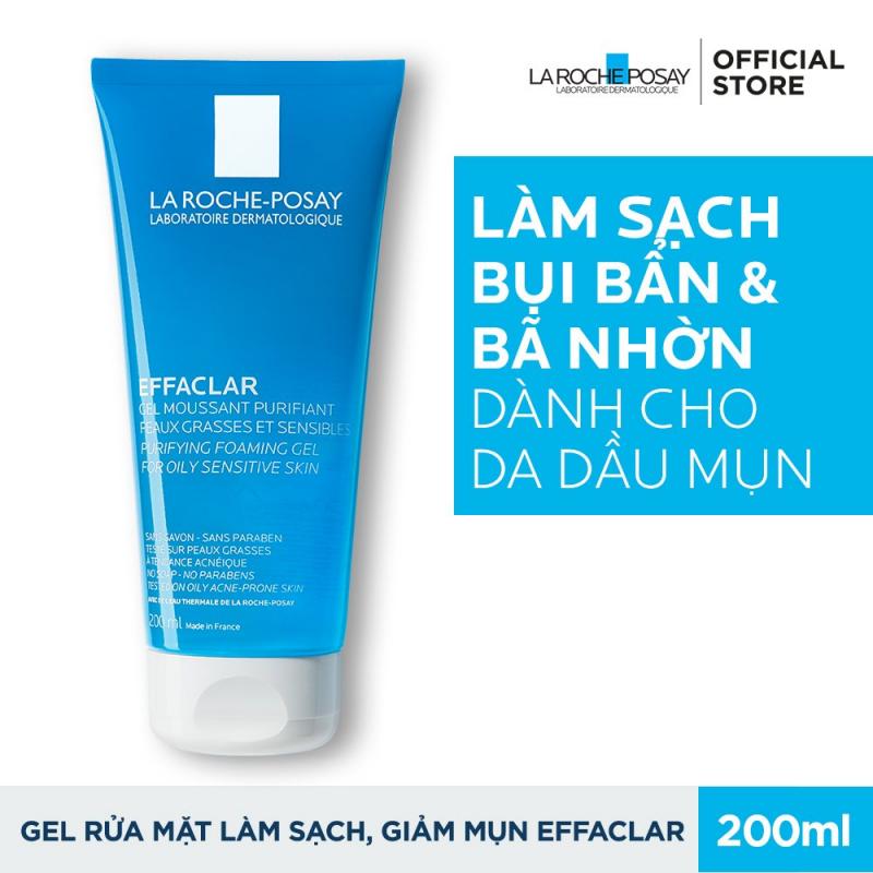 Gel rửa mặt tạo bọt La Roche-Posay Effaclar