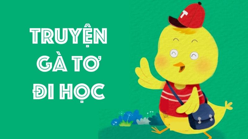 Giáo án truyện gà tơ đi học - mẫu 1