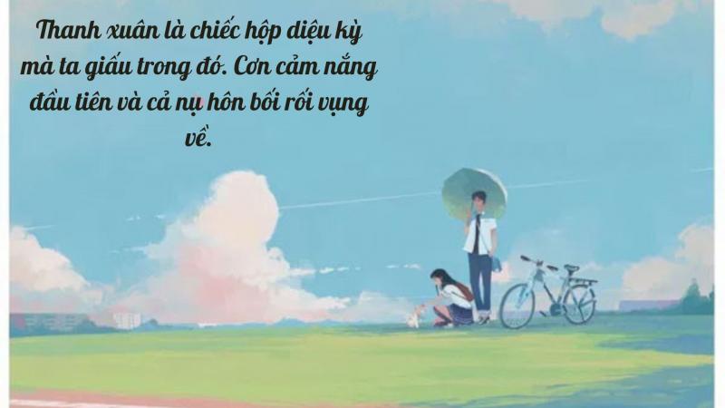 Gửi thời thanh xuân tươi đẹp của chúng ta!