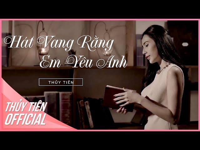 Hát vang rằng em yêu anh