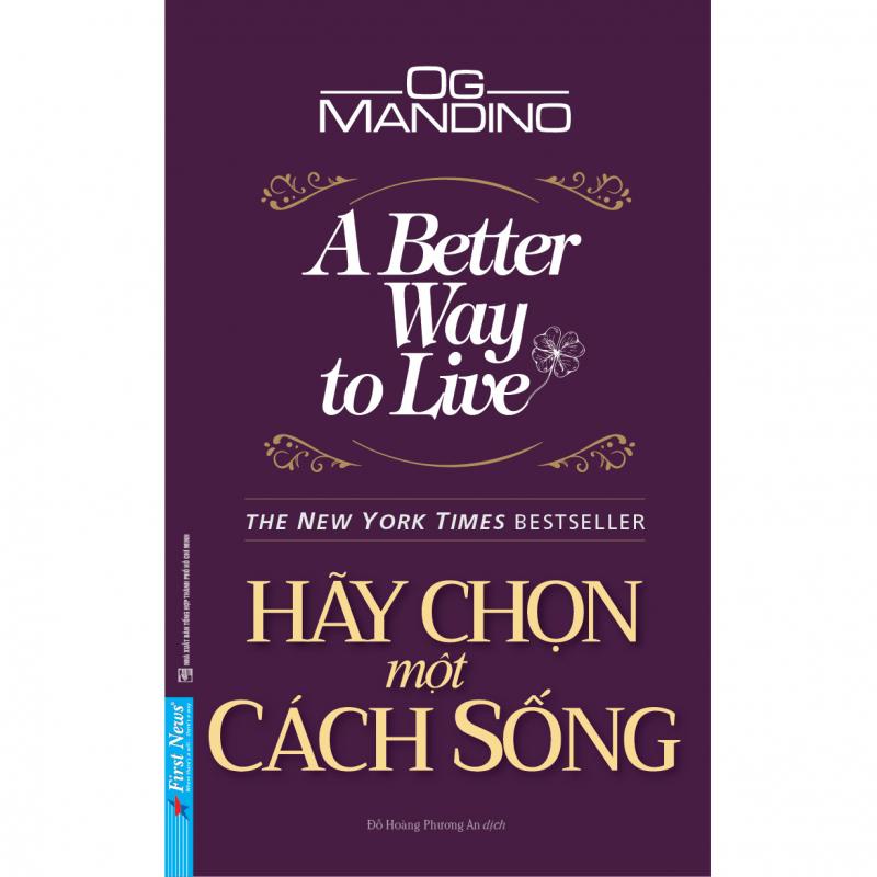 Hãy chọn một cách sống