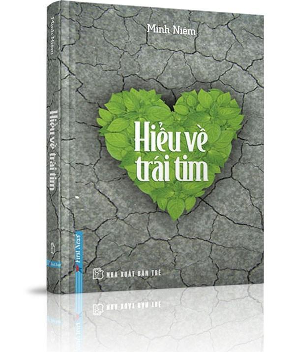 Hiểu về trái tim - Minh Niệm