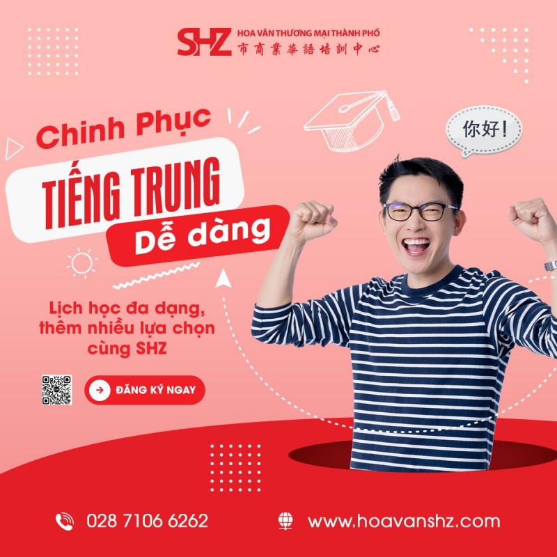 Hoa Văn Thương Mại Thành Phố (SHZ)- Trung tâm giảng dạy Tiếng Trung hiệu quả cho khách hàng doanh nghiệp