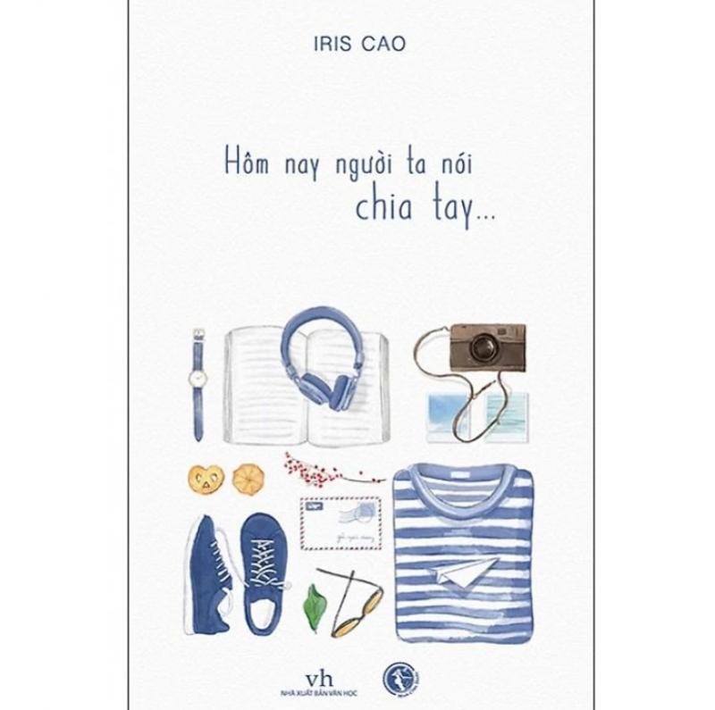 Hôm nay người ta nói chia tay