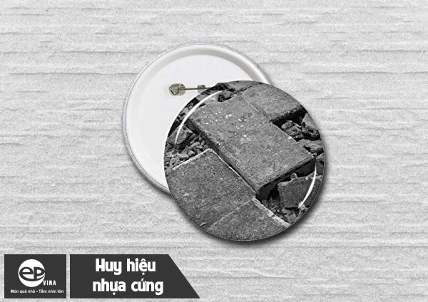 Huy hiệu nhựa cứng