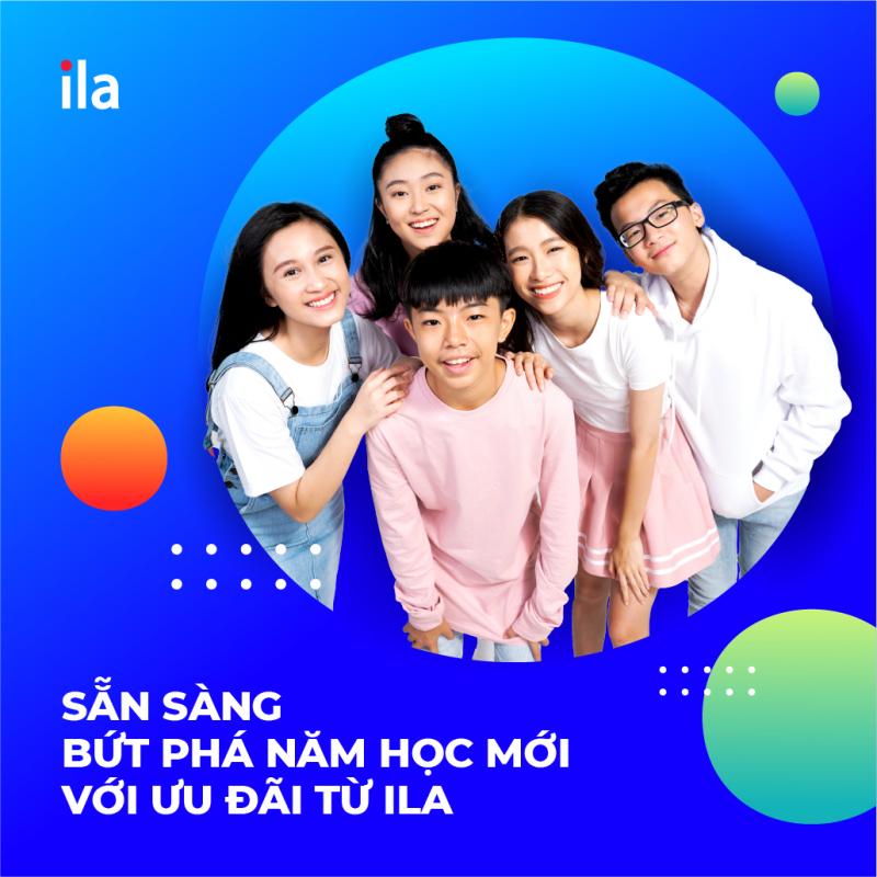 Hãy đến với ILA Việt Nam