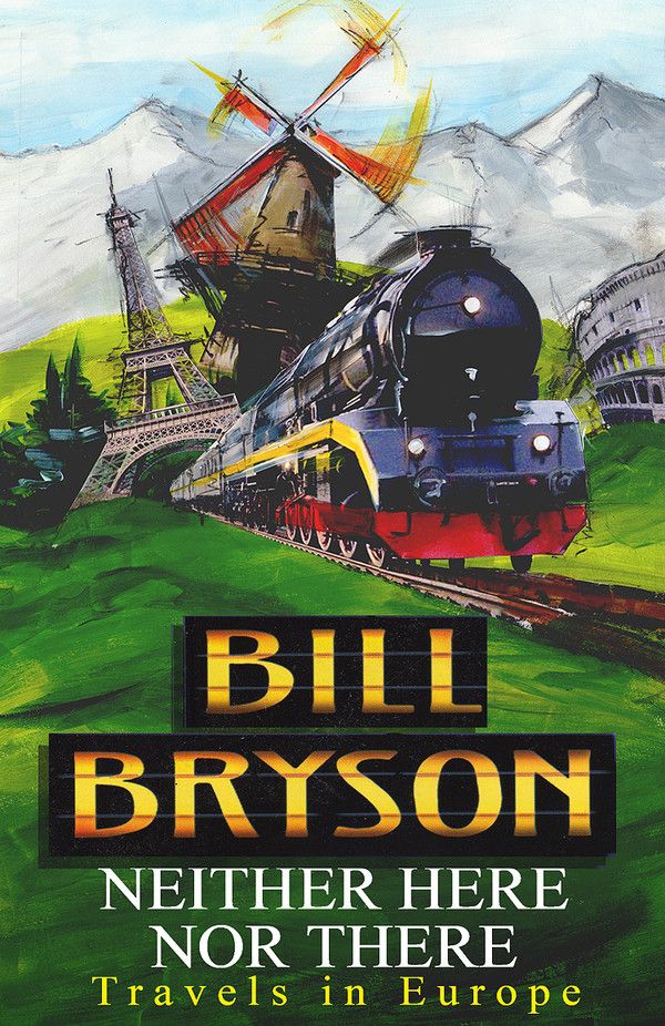 Không phải ở đây cũng chẳng phải ở kia - BILL BRYSON