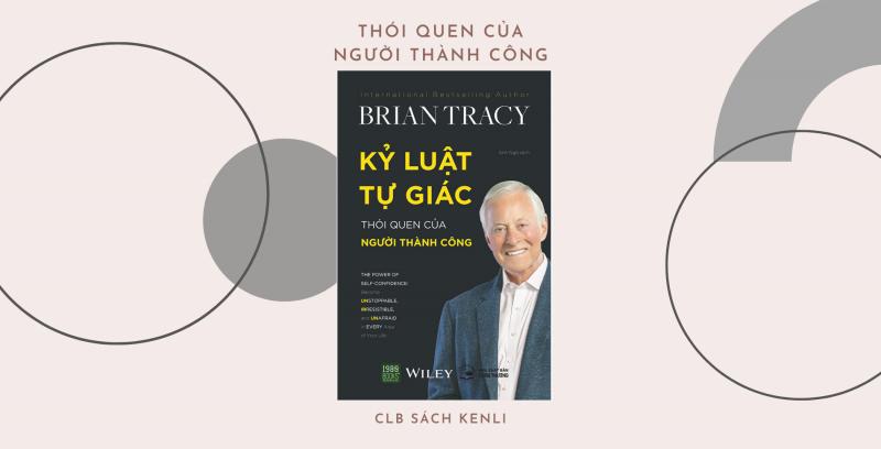 Kỷ luật tự giác, thói quen của người thành công