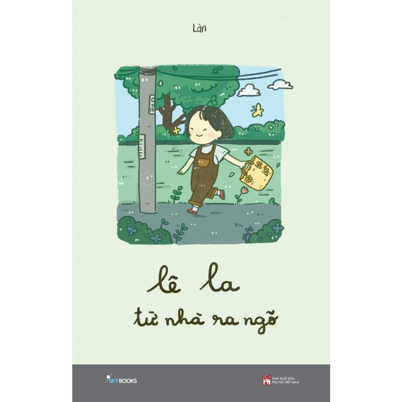 Lê la từ nhà ra ngõ