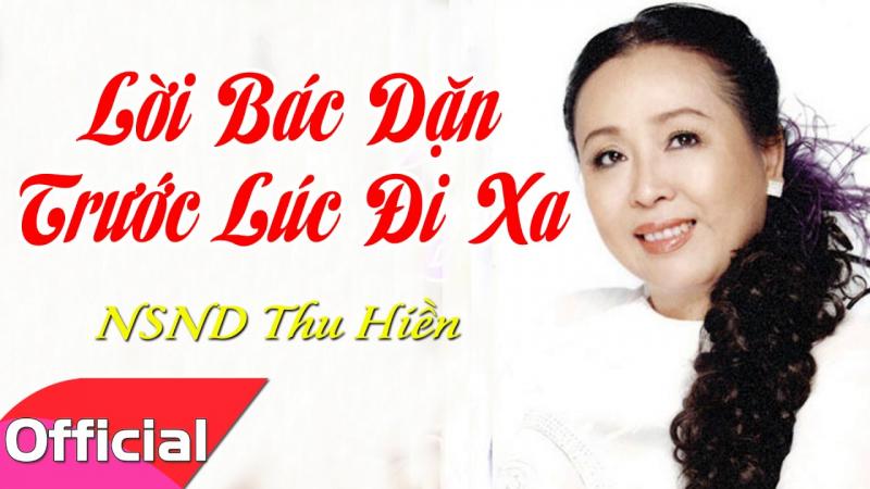 Lời Bác dặn trước lúc đi xa