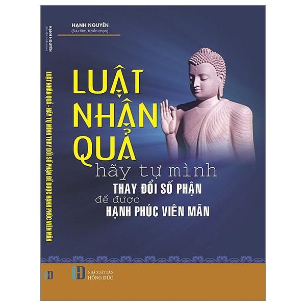 Luật nhân quả - hãy tự mình thay đổi số phận để được hạnh phúc viên mãn