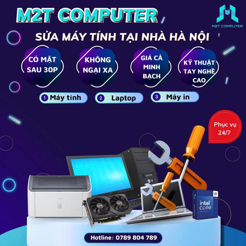 M2T Computer - Sửa Máy Tính Tại Nhà Hà Nội 24h