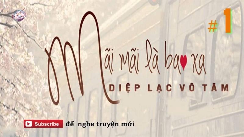 Mãi mãi là bao xa - Diệp Lạc Vô Tâm