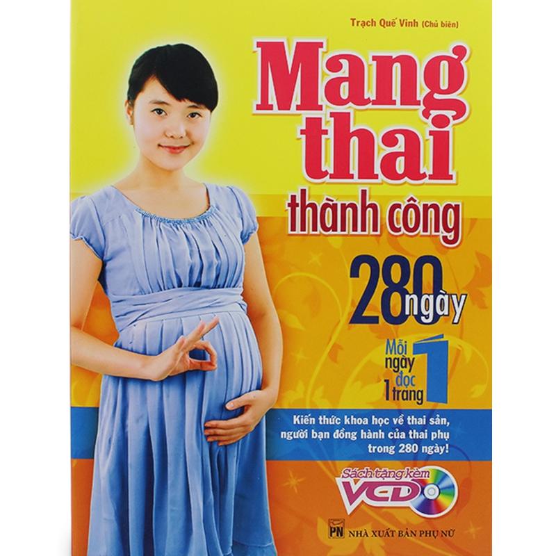 Mang thai thành công - 280 ngày mỗi ngày đọc 1 trang