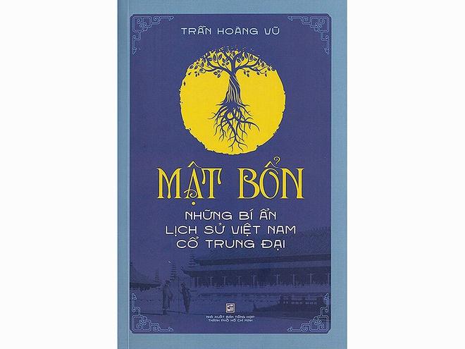 Mật Bổn - Những Bí Ẩn Lịch Sử Việt Nam Cổ Trung Đại