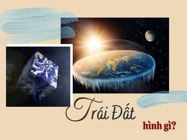 Trái Đất có hình gì?