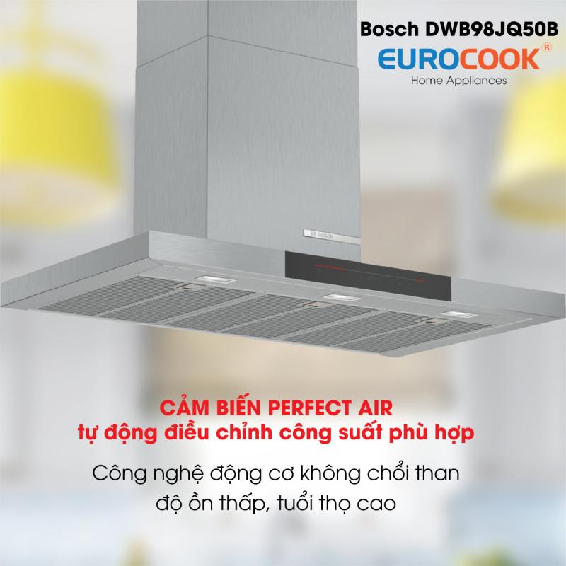 Máy hút mùi Bosch DWB98JQ50 90cm, Seri 6