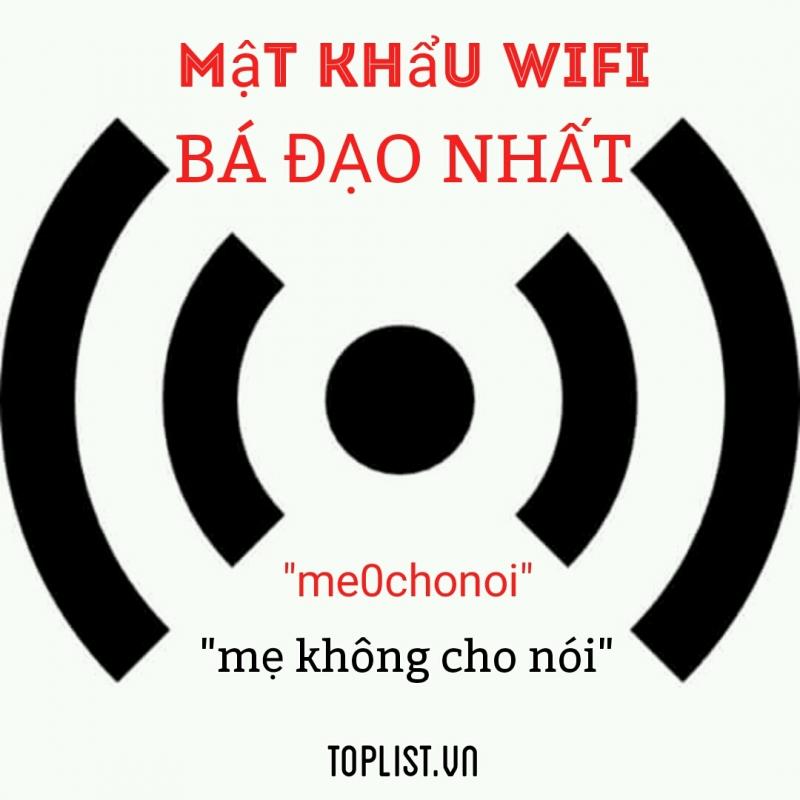 Mẹ của bé hẳn là trùm đặt password wifi rồi. Hên là mình lười haha.