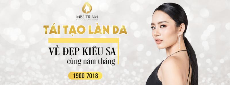 Miss Trâm – Natural Beauty Center: Nơi chuyên trị mụn, thâm sẹo rỗ uy tín có cam kết ở TpHCM