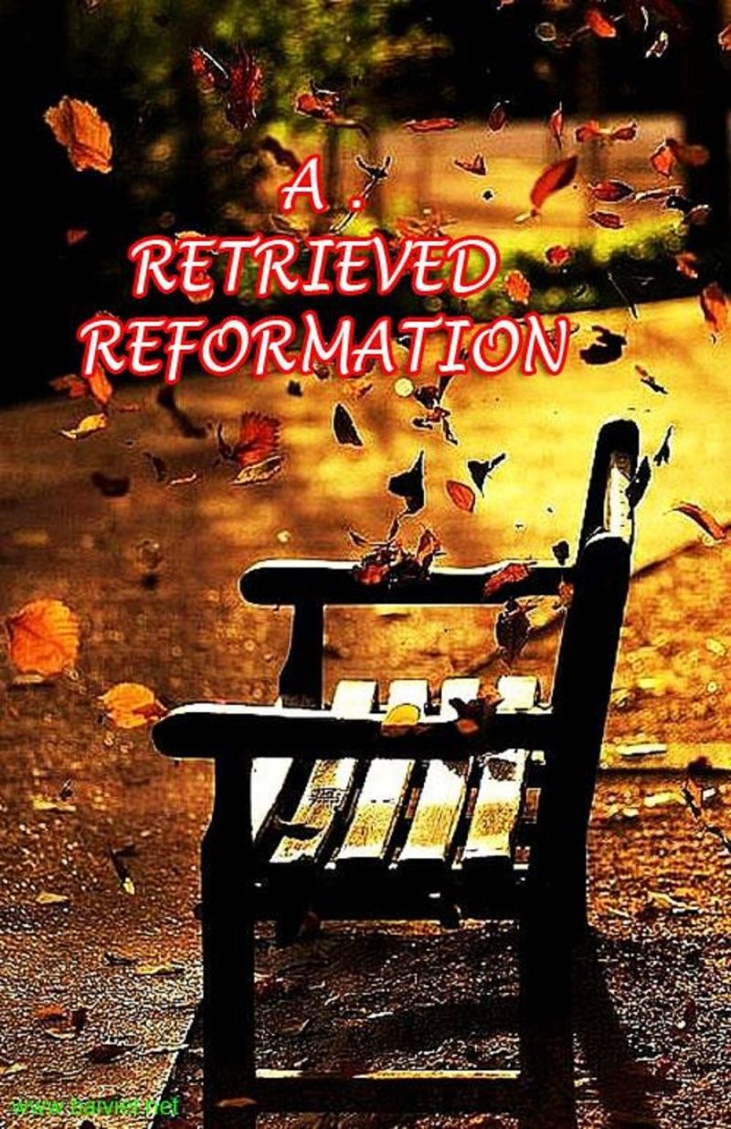 Một cuộc đổi đời (A retrieved reformation)