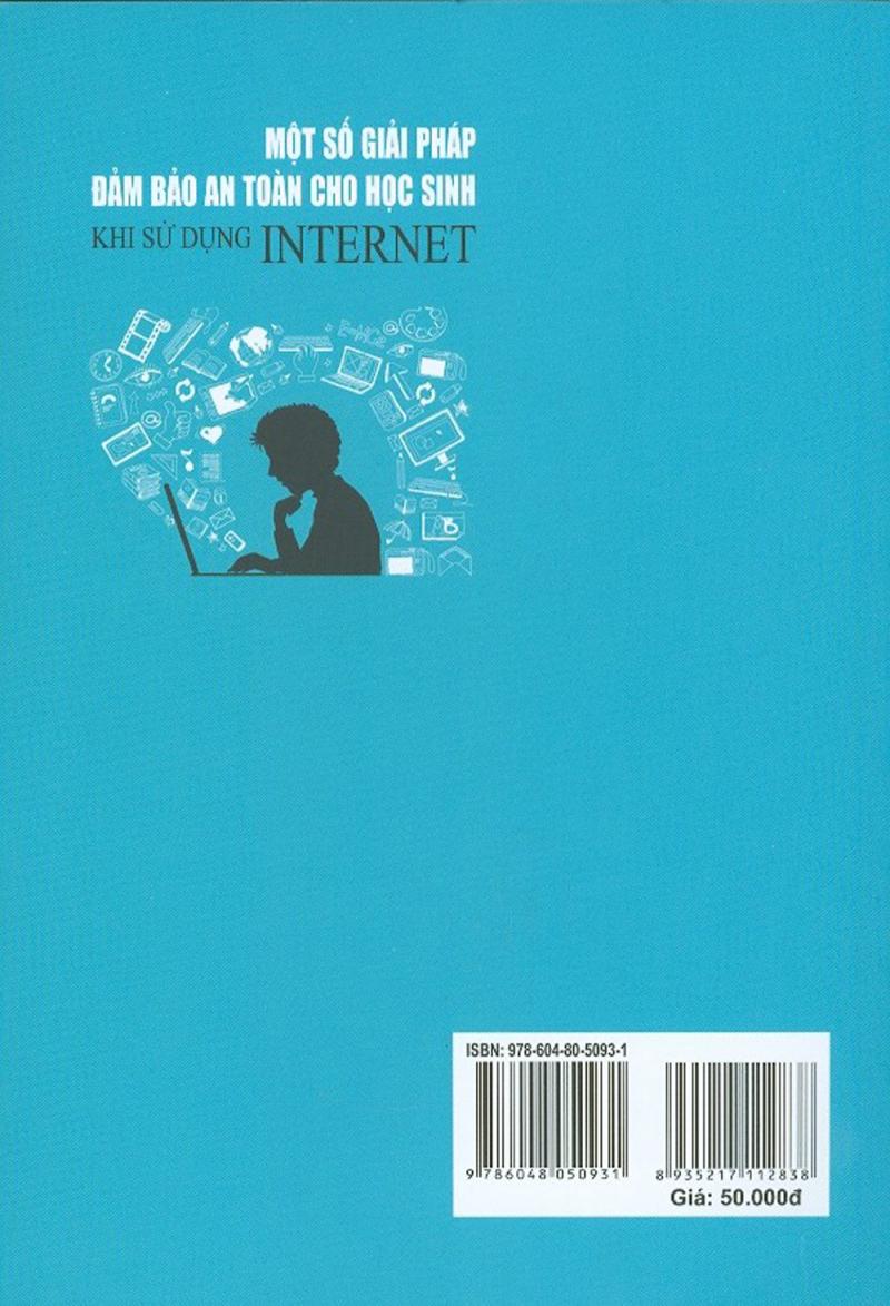 Một số giải pháp đảm bảo an toàn cho học sinh khi sử dụng Internet