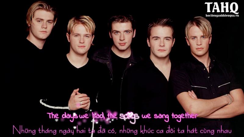 Westlife- nhóm nhạc thể hiện rất thành công ca khúc bất hủ này