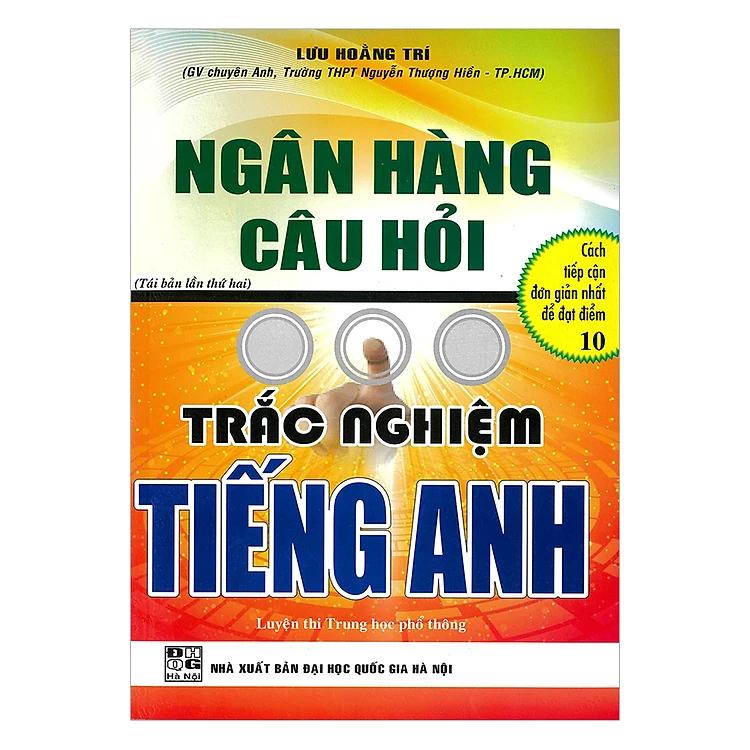 Ngân hàng câu hỏi trắc nghiệm tiếng Anh