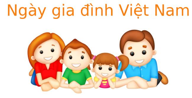 Ngày Gia đình Việt Nam: 28 tháng 6