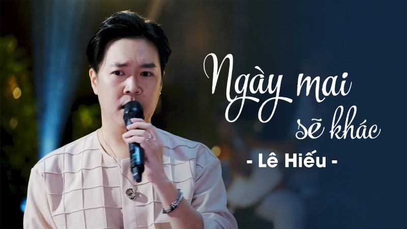 Ngày mai sẽ khác - Lê Hiếu