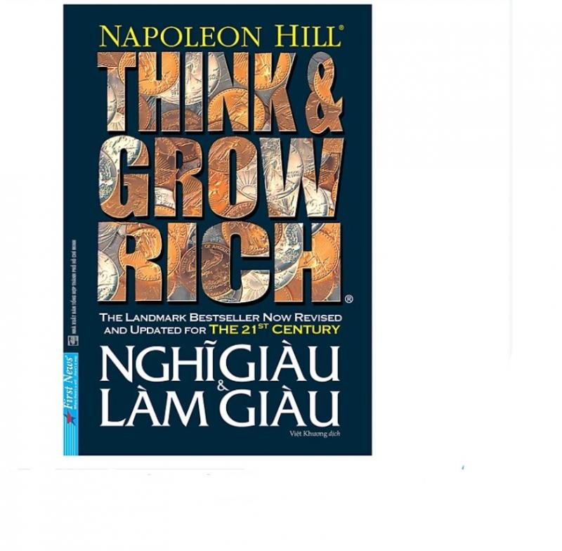 Nghĩ giàu làm giàu – Napoleon Hill