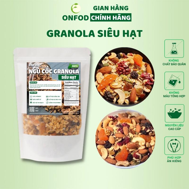 Ngũ cốc granola siêu hạt ONFOD dành cho người tiểu đường, ăn kiêng, giảm cân, gym, yoga 250g 500g